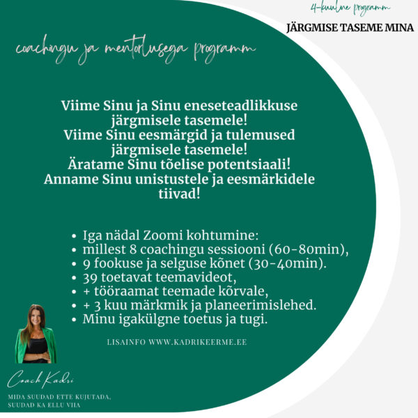 Personaalne 1:1 coachingu ja mentorlusega programm "JÄRGMISE TASEME MINA" - Image 3
