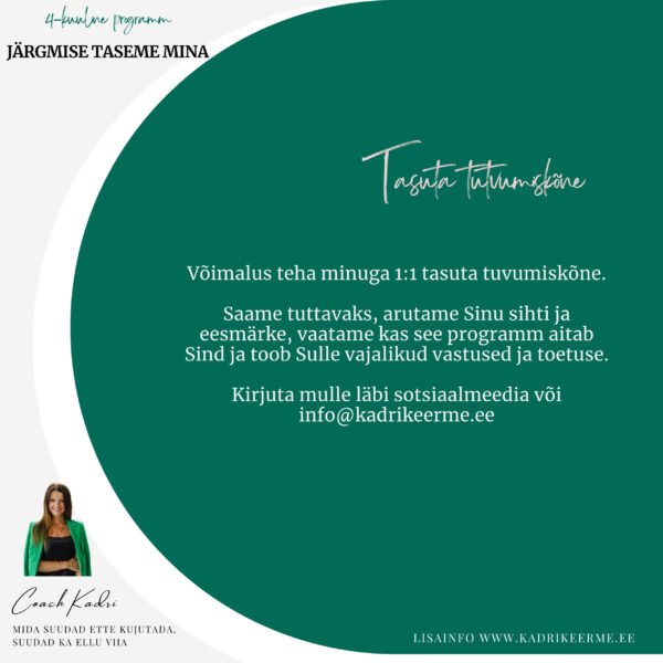 Personaalne 1:1 coachingu ja mentorlusega programm "JÄRGMISE TASEME MINA" - Image 9